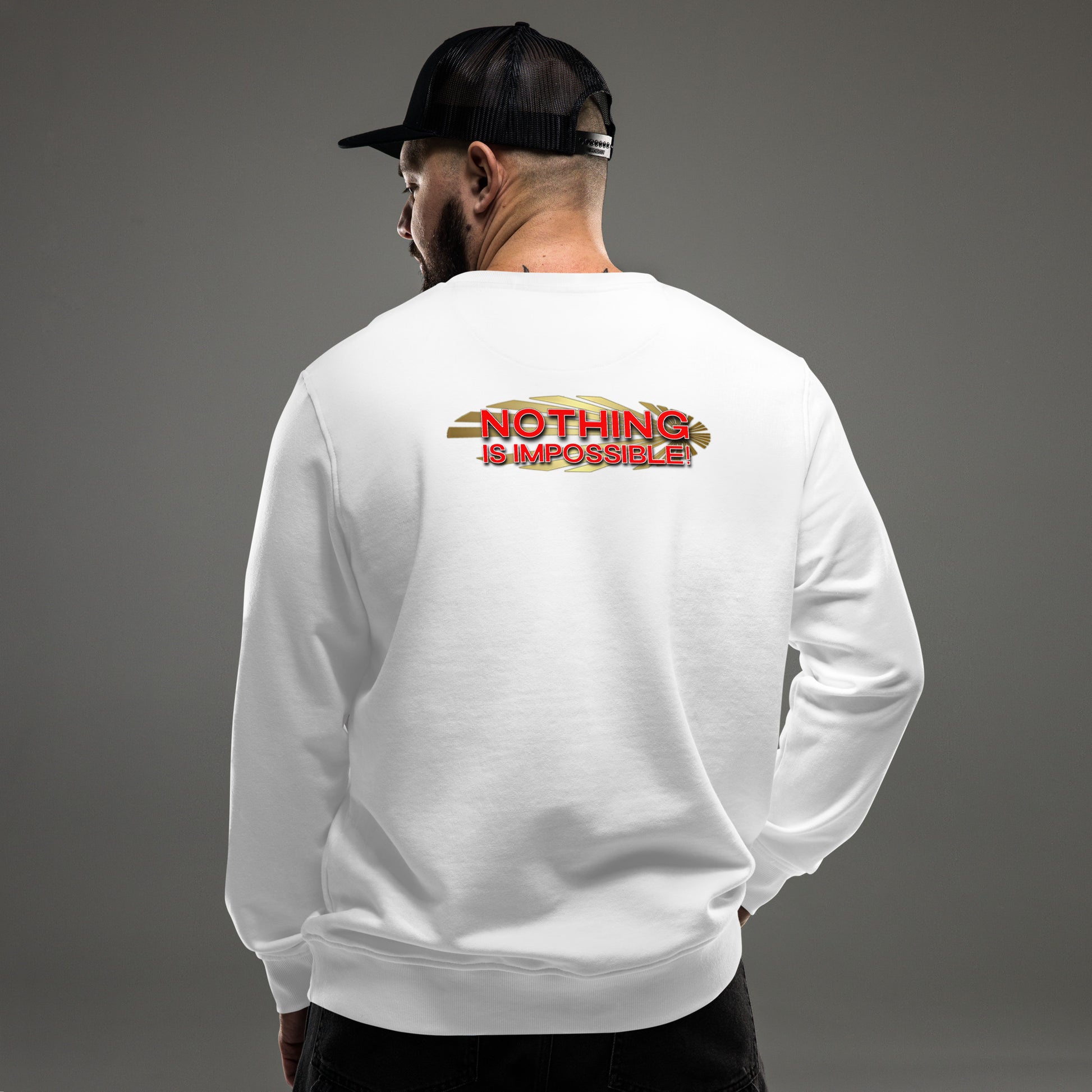 Nothing is Impossible Unisex Organic Sweatshirt - Marjan Design Store